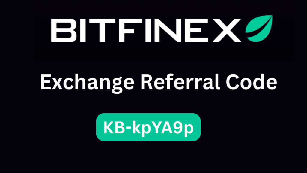 Bitfinex Exchange Referral Code “KB-kpYA9p” – Get 10% Off Trading Fees