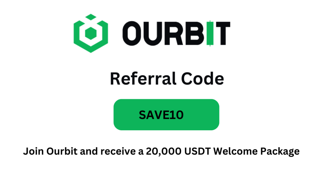 Código de indicação Ourbit “SAVE10” - Ganhe 15% de desconto nas taxas de negociação + 20.000 USDT de bônus de boas-vindas