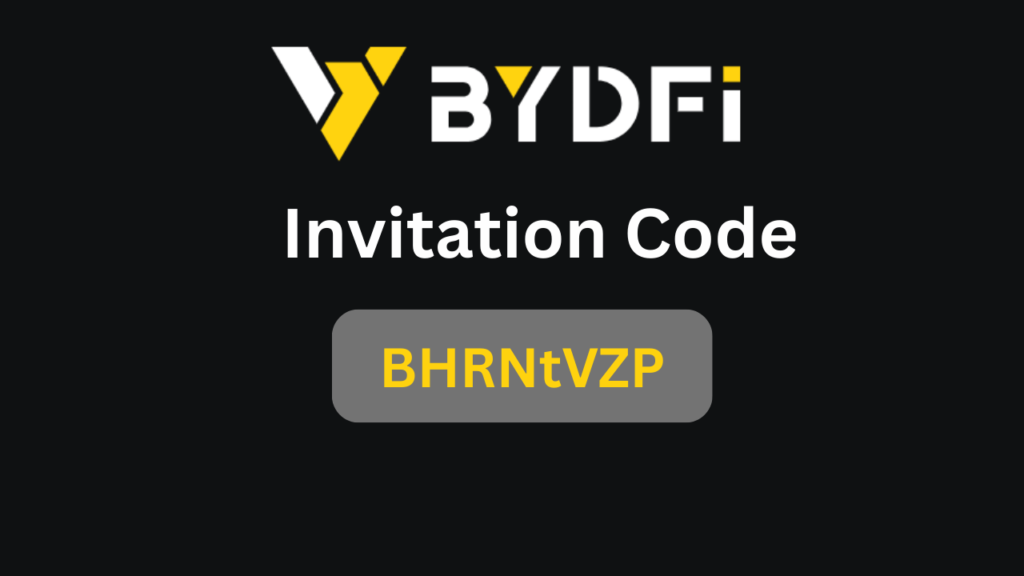 Código de convite BYDFi “BHRNtVZP” - Obtenha 10% de desconto na taxa de negociação e ganhe bônus de boas-vindas de até $8.100