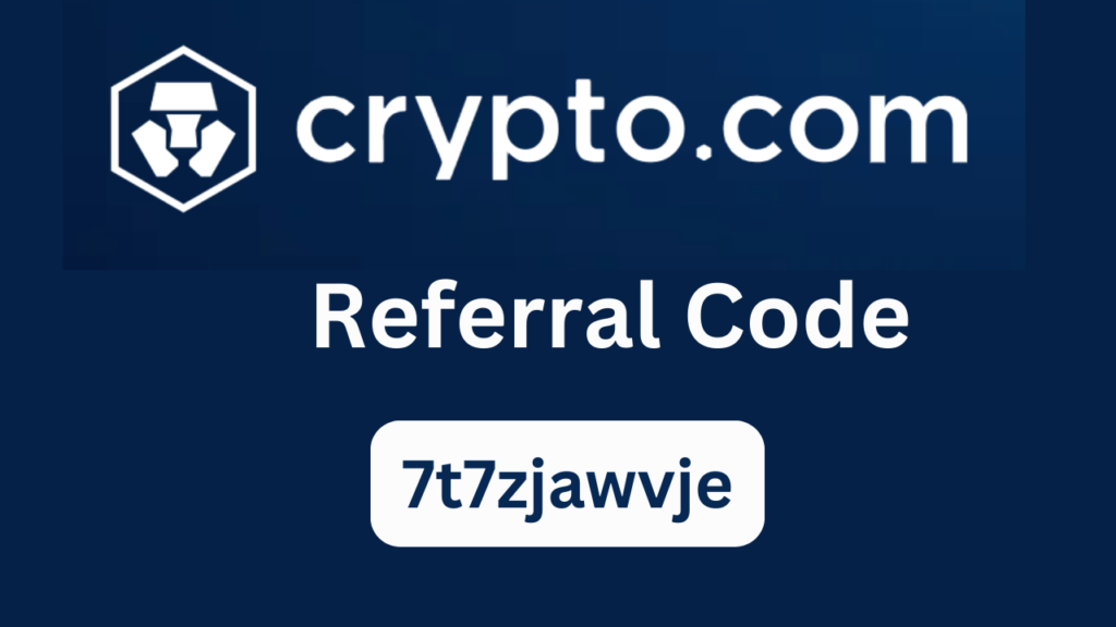 Crypto.com Referral Code “7t7zjawvje” – Get 15% Off Trading Fees