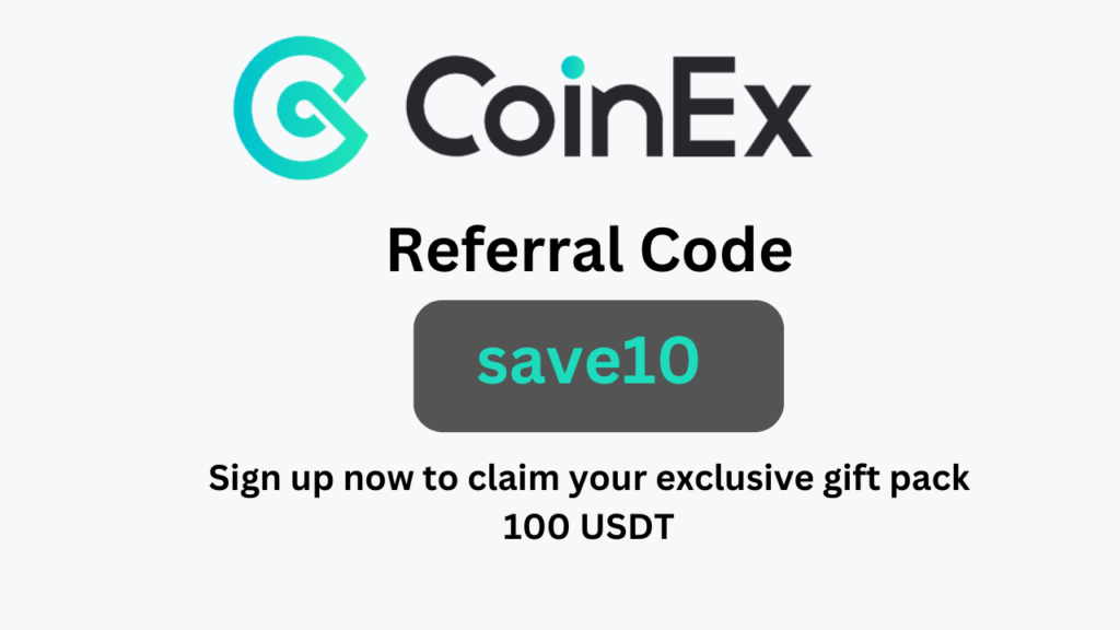 CoinEx Referral Code “save10” – Get 20% OFF Trading Fees + Claim 100 USDT Sign-Up Bonus