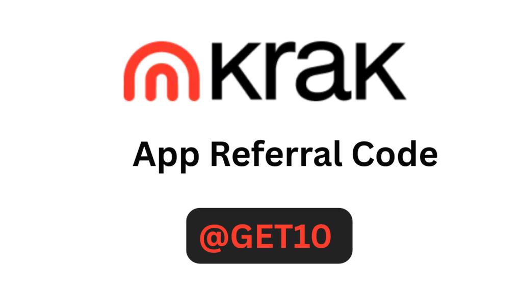 Krak App Referral Code “@GET10” – Get $10 Free Bonus After Sign Up